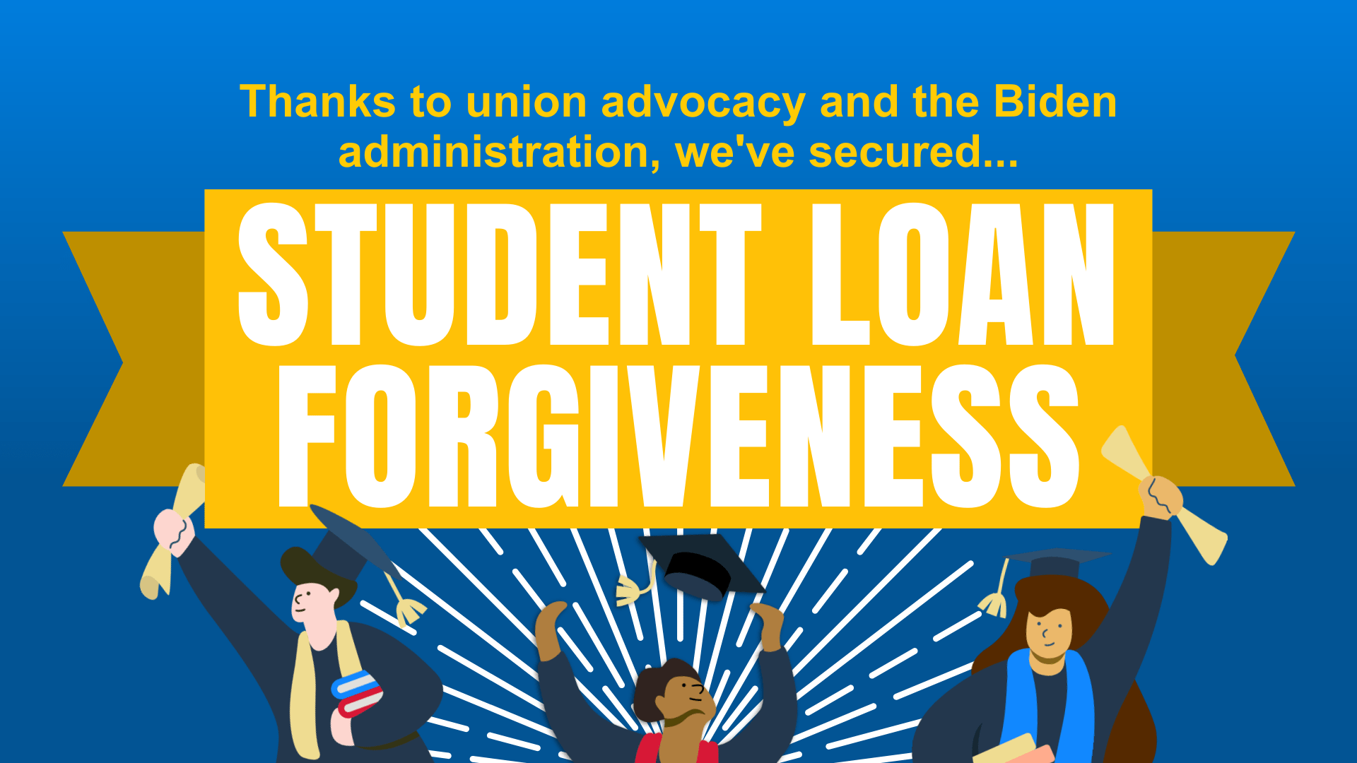 Thanks to union advocacy, student loan is a reality