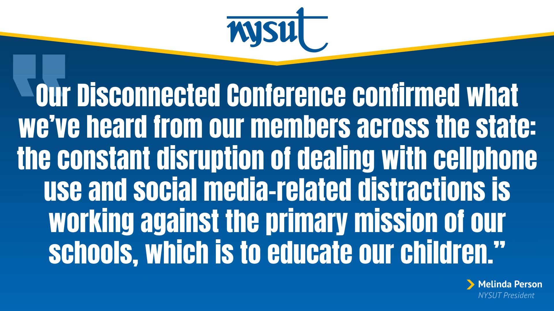 NYSUT Calls for Bell-to-Bell Restrictions. 